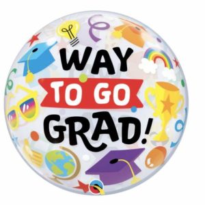 Bubble Balloons & Orbs |   22" Single Bubble Way To Go Grad Everything Balloons Bubble Balloons & Orbs