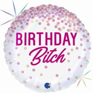 Foil Balloons |   Birthday B!Tc# 18" Round – Non Inflated Balloons Foil Balloons